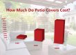 How Much Do Patio Covers Cost